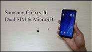 How to insert SIM & MicroSD Card in Samsung Galaxy J6