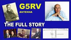 The G5RV Antenna Story - The Design, the Facts and the Myths!