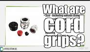 What are cord grips?