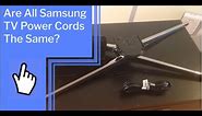 Are All Samsung TV Power Cords The Same?
