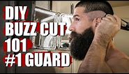 HOW TO CUT YOUR HAIR AT HOME BUZZ CUT AND BEARD (NUMBER 1 GUARD) DIY