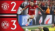 Manchester United 2-3 Borussia Dortmund | Match Recap