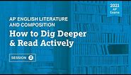 2021 Live Review 2 | AP English Literature | How to Dig Deeper & Read Actively