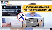 How to Fix Printer Offline Problems on Windows and Mac