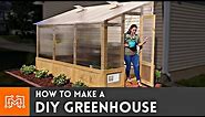 How to Make a DIY Greenhouse | I Like To Make Stuff