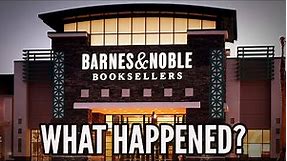 What Happened to Barnes & Noble? | The Amazing Rise and Fall…and COMEBACK of a Bookstore Icon