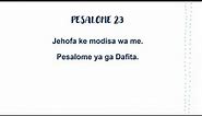 Beibele ya Setswana : Pesaleme 23 : Jehofa ke modisa wame