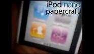 iPod Nano 6G and The new iPad papercraft