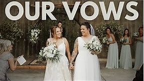 OUR PERSONAL VOWS | FULL WEDDING CEREMONY | LESBIAN WEDDING VOWS | LGBTQ | HANNAH & EMMA BLAUSER