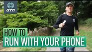 How To Run With Your Phone