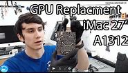 A1312 iMac GPU Replacement