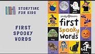 🎃 Halloween 🎃 First Spooky Words by Priddy Books @storytimeforkids123
