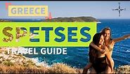 Spetses | Greece | Travel Guide 🇬🇷