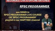 RPSC Programmer Batch Information 100% selection approach First watch the demo then join. @MAPTREE