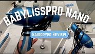 BaBylissPRO Nano Titanium Hair Dryer Review