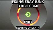 Fixing eBay Junk - 3 Xbox 360s - Part 2 How to Fix Red Ring of Death