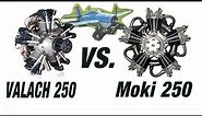 Valach vs. Moki radial engines