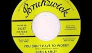 Doris & Kelley - You Don't Have To Worry 1967