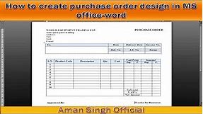 How to Create Purchase Order Template Design Using MS Office Word
