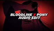 bloodline x pony - ariana grande, ginuwine [edit audio]
