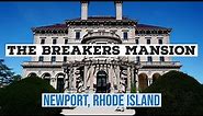 The Breakers Mansion, Newport, Rhode Island Tour | Vanderbilt Mansion | Exploring Newport Mansions