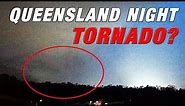 Queensland Night Tornado - Gold Coast - 25 December, 2023