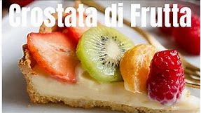 CROSTATA DI FRUTTA (ITALIAN FRUIT TART)