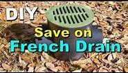$15.00 Catch Basin Saves You So Much Money over French Drain