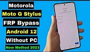 Motorola Moto G Stylus 5G FRP Unlock/Bypass Google Account Lock Android 12 Without PC | Final 2023