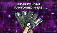 Understanding RAM for beginners
