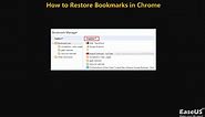 How to Restore Bookmarks in Chrome with 4 Ways