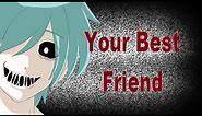 Your Best Friend (Meme)