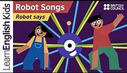 Robot Songs: Robot says