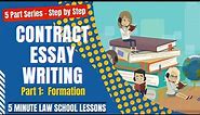 Contract Essay Writing in 5 Steps: Step 1 - Formation
