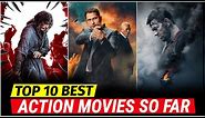Top 10 Best Action Movie To Watch Now On Netflix, Amazon Prime, Apple Tv