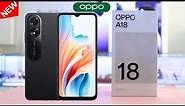 OPPO A18 UNBOXING & REVIEW | Official Price | RAM 4+4GB | ROM 128GB | Android 13 #oppoA18 #unboxing