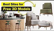 Best Sites for 3D Models That You Didn't Know! For Free!