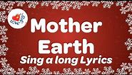 Mother Earth with sing along lyrics | Earth & Environment Song | Love to Sing
