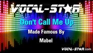 Mabel - Don't Call Me Up (Karaoke Version) with Lyrics HD Vocal-Star Karaoke