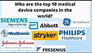 Who are the top 10 medical device companies in the world?
