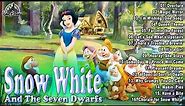 Snow White And The Seven Dwarfs Soundtrack Collection - The best Disney songs ​Playlist 2021