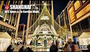 Christmas and Lanterns: Shanghai's BFC to Yu Garden Walk 4K HDR - 圣诞与灯笼：上海BFC至豫园漫步