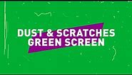 DUST AND SCRATCHES GREEN SCREEN FILM GRUNGE TEXTURE // Free download overlay effect