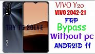 vivo Y20 ( 2043-21) frp bypass android 11 without pc 2022 method.