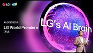 LG at CES 2024 : LG World Premiere – Full I LG