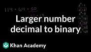 Converting larger number from decimal to binary | Pre-Algebra | Khan Academy