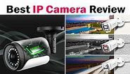 Best IP Camera Review 2024