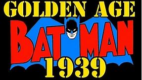 Golden Age Batman (1939)