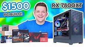 The BEST $1500 Gaming PC Build Right Now! 😄 [ft. RX 7800 XT & Ryzen 7!]