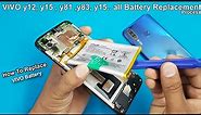 VIVO y12 y15 y81 y83 y15 All Aattery Replacement Process / How to Replace VIVO Y Series Battery